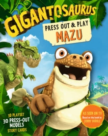 Gigantosaurus: Press Out and Play MAZU - Cyber Group Studios; Cyber Group Studios (Novelty book) 05-08-2021 