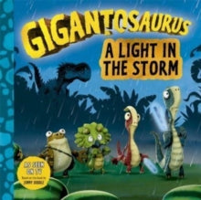 Gigantosaurus - A Light in the Storm - Cyber Group Studios; Cyber Group Studios (Paperback) 14-09-2023 