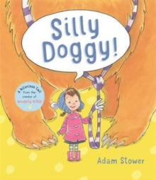 Silly Doggy! - Adam Stower; Adam Stower (Paperback) 18-08-2022 