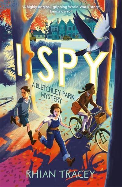 I, Spy: a Bletchley Park mystery - Rhian Tracey (Paperback) 02-03-2023 