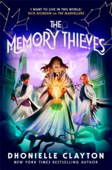 The Memory Thieves (The Marvellers 2): sequel to the magical fantasy adventure! - Dhonielle Clayton (Paperback) 28-09-2023 