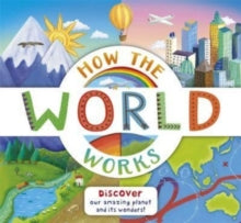 How the World Works - Beverley Young; Christiane Dorion (Paperback) 11-May-23 