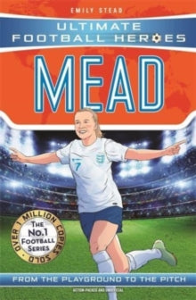 Beth Mead (Ultimate Football Heroes - The No.1 football series): Collect Them All! - Emily Stead (Paperback) 22-06-2023 