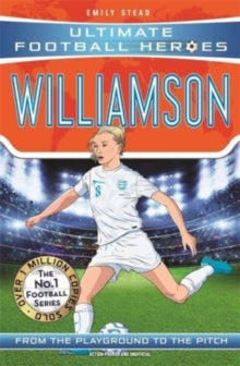 Leah Williamson (Ultimate Football Heroes - The No.1 football series): Collect Them All! - Emily Stead (Paperback) 22-06-2023 