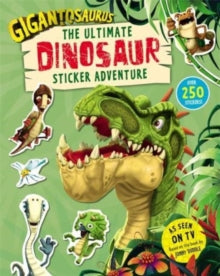 Gigantosaurus - The Ultimate Dinosaur Sticker Adventure: Packed with 200 stickers! - Cyber Group Studios; Cyber Group Studios (Paperback) 03-08-2023 