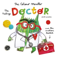 The Colour Monster: The Feelings Doctor and the Emotions Toolkit - Anna Llenas; Anna Llenas (Paperback) 07-12-2023 