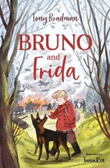 Bruno and Frida AR: 5.4 - Tony Bradman; Tania Rex (Paperback) 07-10-2021 