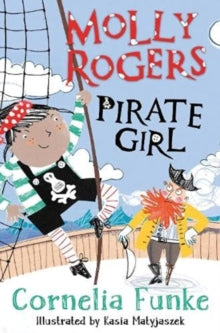Acorns  Molly Rogers, Pirate Girl AR: 2.4 - Cornelia Funke; Kasia Matyjaszek (Paperback) 05-05-2022 