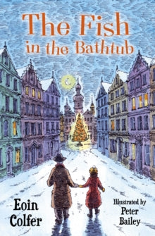 4u2read  The Fish in the Bathtub - Eoin Colfer; Peter Bailey (Paperback) 04-08-2022 