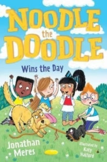 Noodle the Doodle  Noodle the Doodle Wins the Day AR: 2.9 - Jonathan Meres; Katy Halford (Paperback) 02-06-2022 