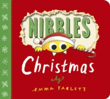 Nibbles  Nibbles Christmas - Emma Yarlett (Board book) 14-10-2021 