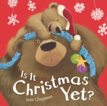 Is It Christmas Yet? - Jane Chapman (Board book) 14-10-2021 