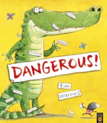 Dangerous! - Tim Warnes (Paperback) 01-09-2022 