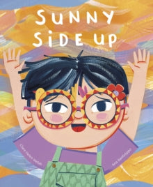 Sunny Side Up - Clare Helen Welsh; Ana Sanfelippo (Hardback) 11-05-2023 