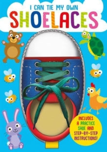 I Can  I Can Tie My Own Shoelaces - Oakley Graham; Carrie Hennon (Spiral bound) 03-10-2022 