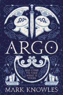 Blades of Bronze  Argo - Mark Knowles (Paperback) 03-03-2022 