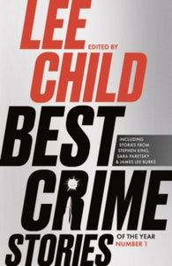 Best Crime Stories of the Year: 2021 - Lee Child; Otto Penzler (Hardback) 02-09-2021 