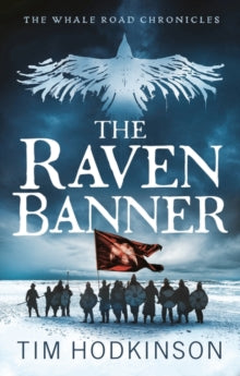 The Raven Banner - Tim Hodkinson (Paperback) 02-09-2021 