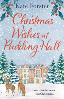 Christmas Wishes at Pudding Hall - Kate Forster (Paperback) 02-09-2021 
