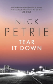 Tear It Down - Nick Petrie (Paperback) 09-12-2021 