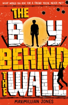 The Boy Behind The Wall - Maximillian Jones (Paperback) 14-10-2021 