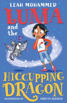 Luma and the Pet Dragon  Luma and the Hiccupping Dragon - Leah Mohammed; Loretta Schauer (Paperback) 04-08-2022 