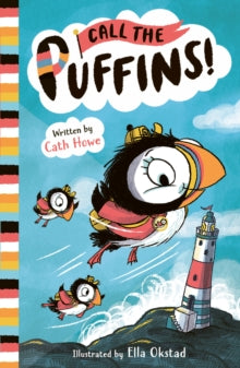 Call the Puffins  Call the Puffins - Cath Howe; Ella Okstad (Paperback) 02-03-2023 