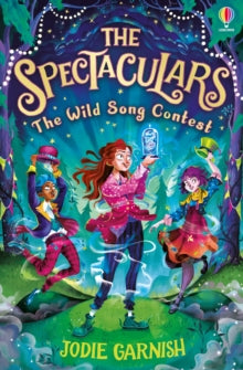 The Spectaculars  The Spectaculars: The Wild Song Contest - Jodie Garnish (Paperback) 14-03-2024 