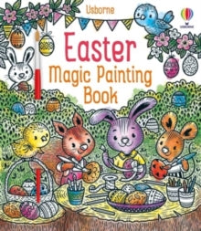 Magic Painting Books  Easter Magic Painting Book - Abigail Wheatley; Abigail Wheatley; Elzbieta Jarzabek (Paperback) 03-03-2022 