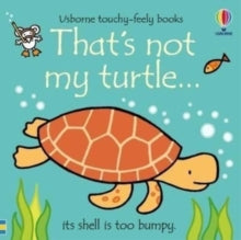 That's Not My Turtle... - Fiona Watt; Rachel Wells (Board book) 04-08-2022 