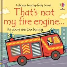 THAT'S NOT MY (R)  That's Not My Fire Engine... - Rachel Wells; Fiona Watt (Board book) 02-03-2023 