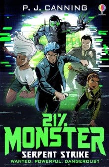 21% Monster  21% Monster: Serpent Strike - P.J. Canning (Paperback) 06-07-2023 