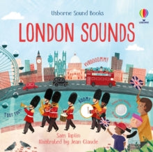 Sound Books  London Sounds - Sam Taplin; Jean Claude (Board book) 02-03-2023 