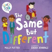 The Same But Different: A Let's Talk picture book to help young children understand diversity - Molly Potter; Sarah Jennings (Paperback) 06-07-2023 