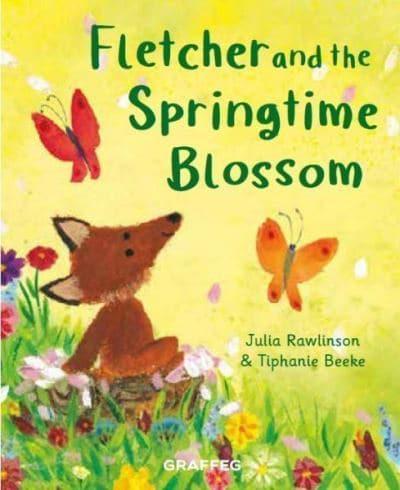 Fletcher's Four Seasons 3 Fletcher and the Springtime Blossom - Julia Rawlinson; Tiphanie Beeke (Paperback) 02-06-2022 