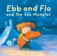 Ebb and Flo 2 Ebb and Flo and the Sea Monster - Jane Simmons (Paperback) 26-05-2022 
