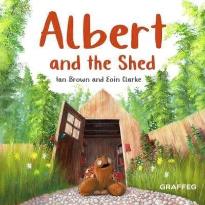 Albert the Tortoise 6 Albert and the Shed - Ian Brown; Eoin Clarke (Paperback) 01-09-2023 