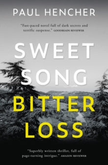 Sweet Song, Bitter Loss - Paul Hencher (Paperback) 28-03-2022 