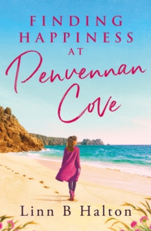 The Penvennan Cove series  Finding Happiness at Penvennan Cove - Linn B. Halton (Paperback) 10-11-2022 