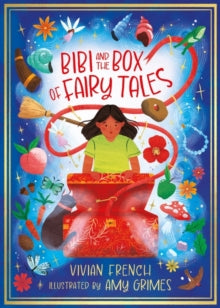Bibi and the Box of Fairy Tales - Vivian French; Amy Grimes (Hardback) 09-11-2023 