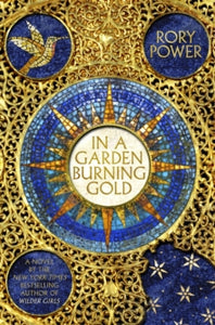In A Garden Burning Gold - Rory Power (Paperback) 04-04-2023 