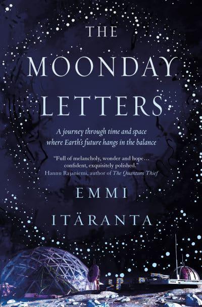 The Moonday Letters - Emmi Itaranta (Paperback) 05-07-2022 