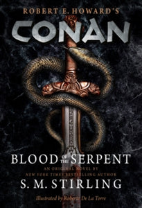 Conan: Blood of the Serpent - S. Stirling (Paperback) 19-09-2023 