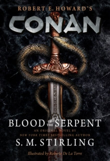Conan: Blood of the Serpent - S. Stirling (Paperback) 19-09-2023 