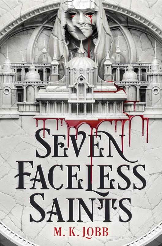 Seven Faceless Saints - M.K. Lobb (Paperback) 07-02-2023 