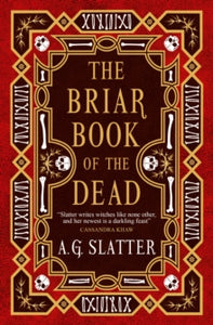 The Briar Book of the Dead - A.G. Slatter (Paperback) 13-02-2024 