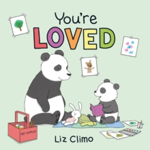 You're Loved - Liz Climo (Hardback) 10-03-2022 