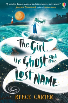 The Girl, the Ghost and the Lost Name - Reece Carter; Eleonora Asparuhova (Paperback) 29-09-2022 