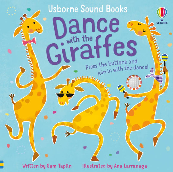 Sound Books  Dance with the Giraffes - Sam Taplin; Ana Martin Larranaga (Board book) 06-07-2023 