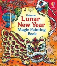 Magic Painting Books  Lunar New Year Magic Painting Book - Bonnie Pang; Amy Chiu (Paperback) 04-01-2024 